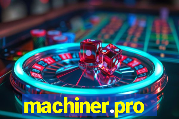 machiner.pro