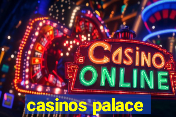 casinos palace