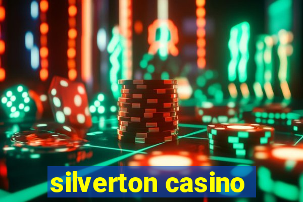 silverton casino