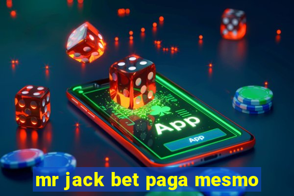 mr jack bet paga mesmo