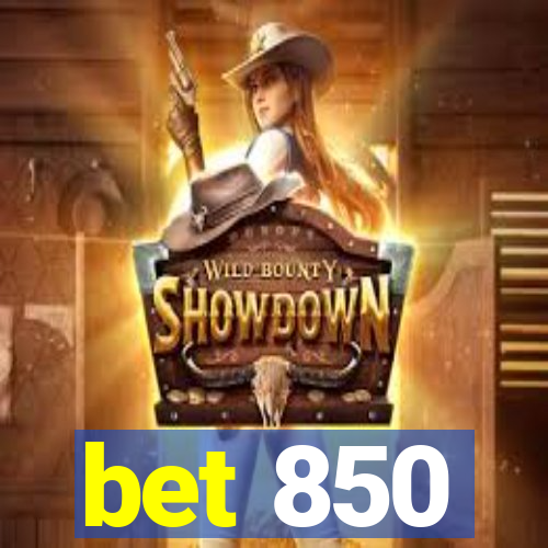 bet 850