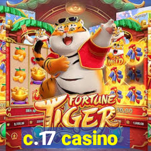 c.17 casino