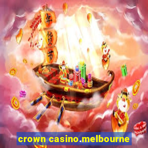 crown casino.melbourne