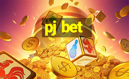 pj bet