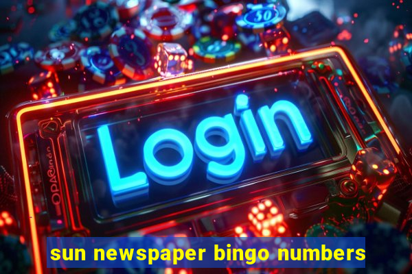 sun newspaper bingo numbers