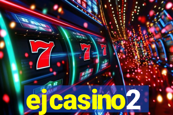 ejcasino2