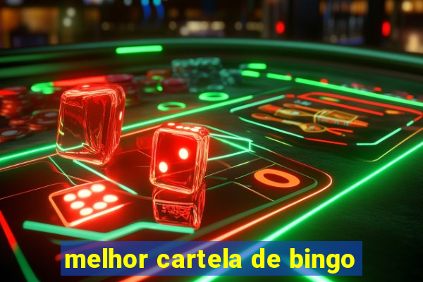 melhor cartela de bingo