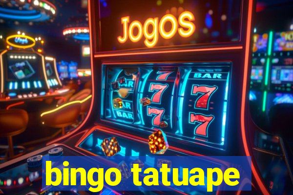 bingo tatuape