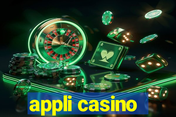 appli casino