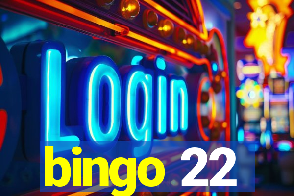 bingo 22