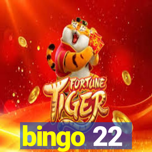 bingo 22