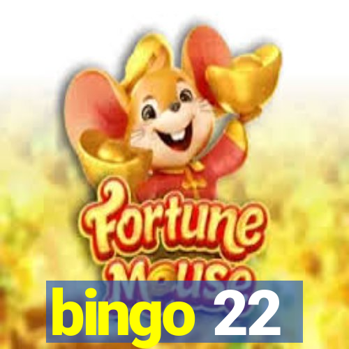 bingo 22