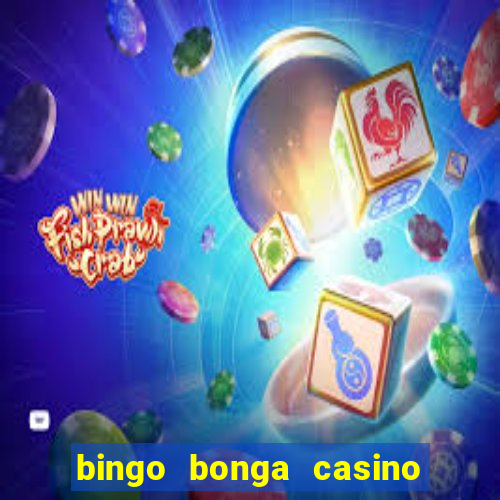 bingo bonga casino 50 free spins