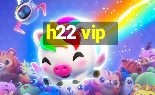 h22 vip