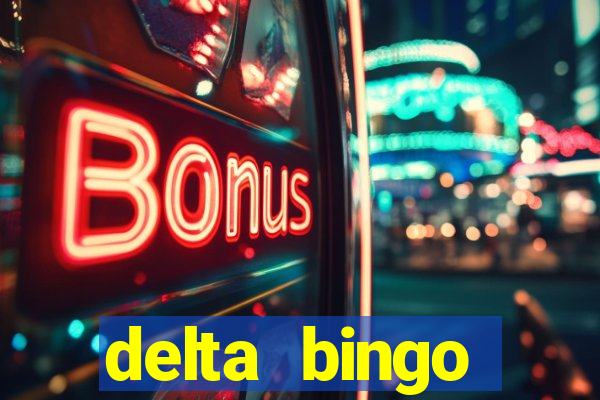 delta bingo peterborough jackpots