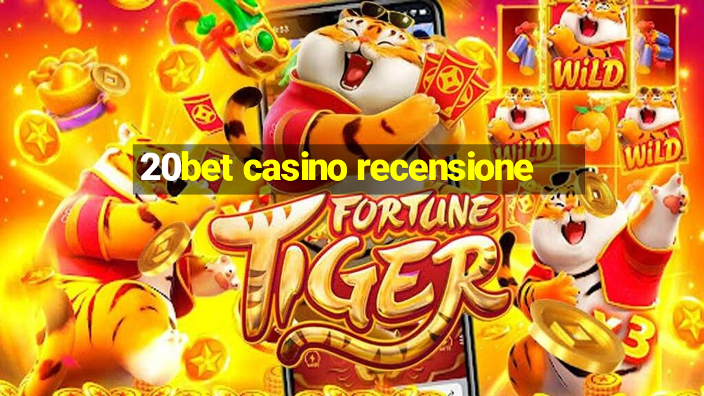 20bet casino recensione