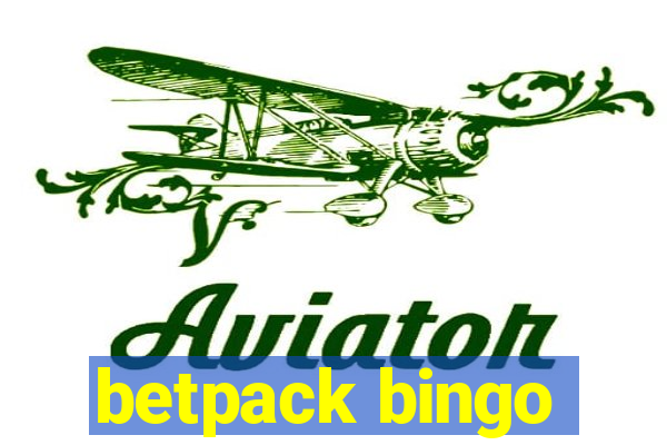 betpack bingo