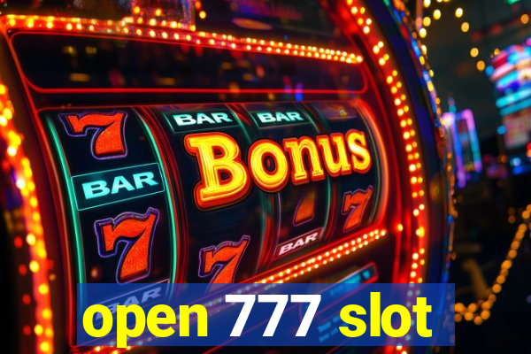 open 777 slot