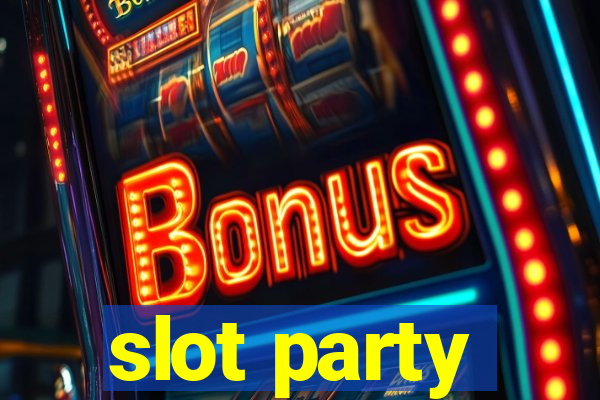 slot party