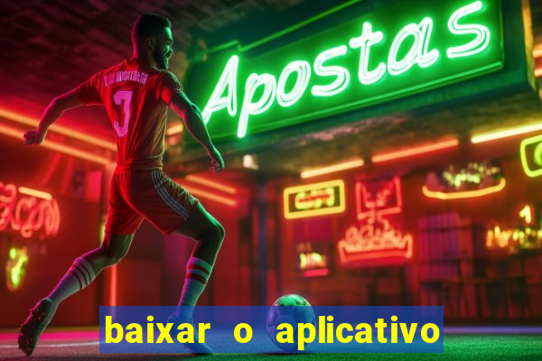 baixar o aplicativo da major sport