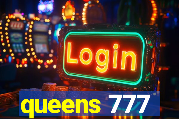 queens 777