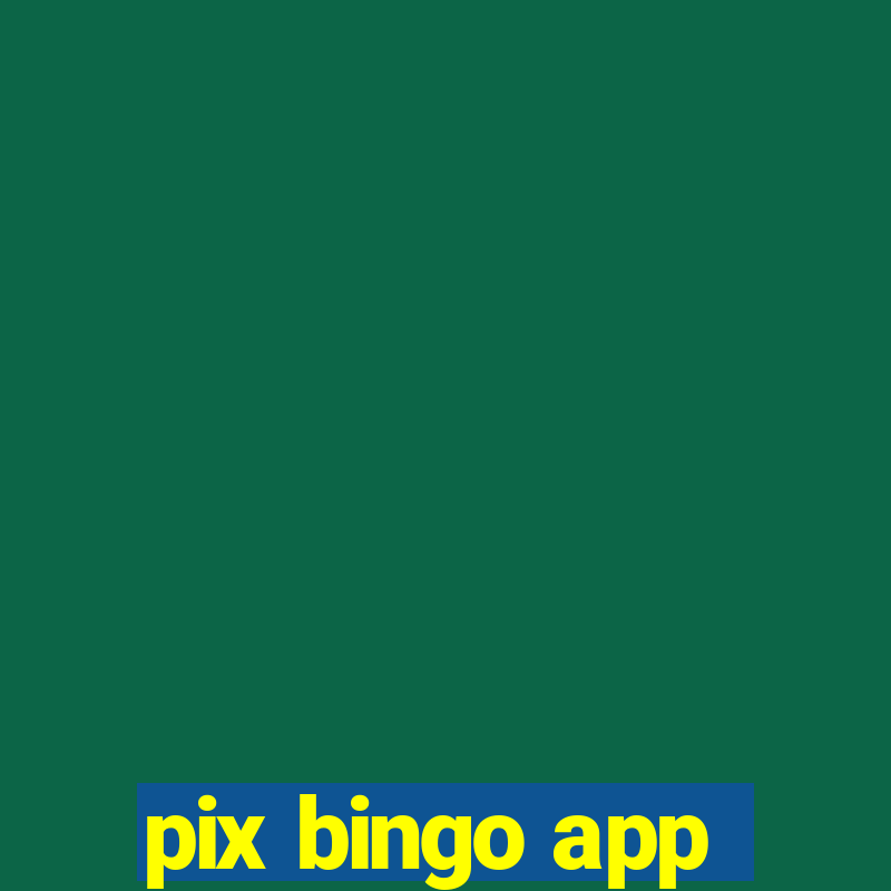 pix bingo app