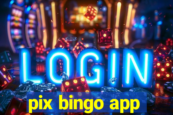 pix bingo app