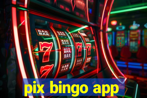 pix bingo app