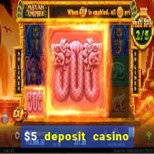 $5 deposit casino free spins nz