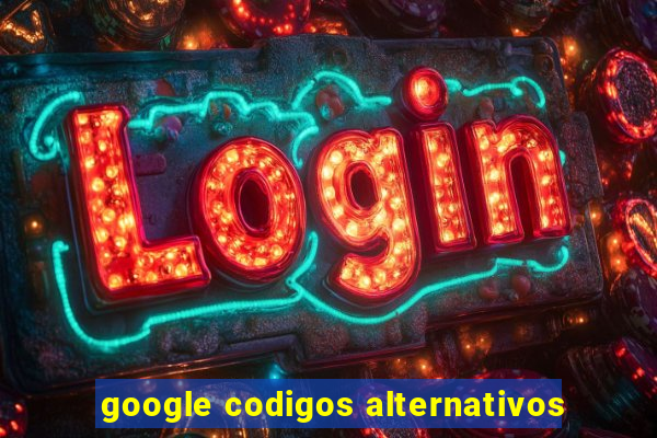 google codigos alternativos