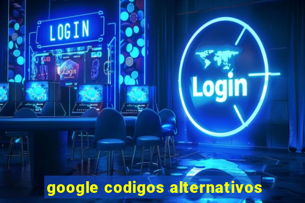 google codigos alternativos