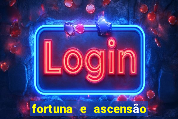 fortuna e ascensão pdf twitter