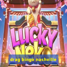 drag bingo nashville