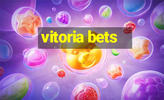 vitoria bets