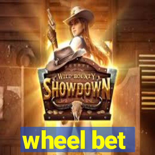 wheel bet