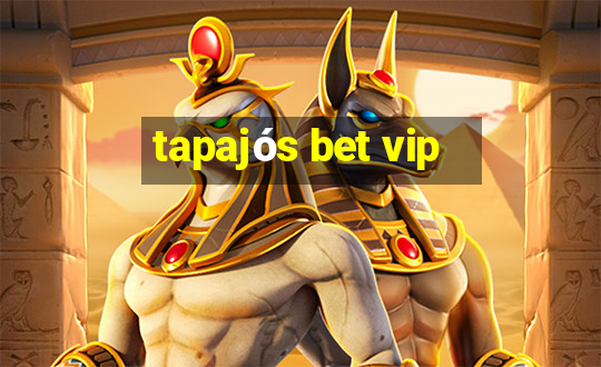 tapajós bet vip