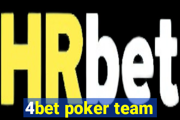 4bet poker team