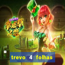 trevo 4 folhas significado espiritual