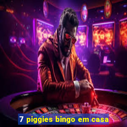 7 piggies bingo em casa