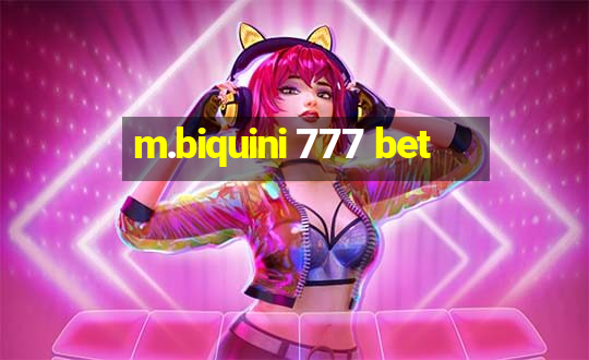 m.biquini 777 bet