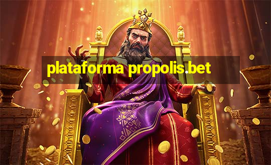 plataforma propolis.bet