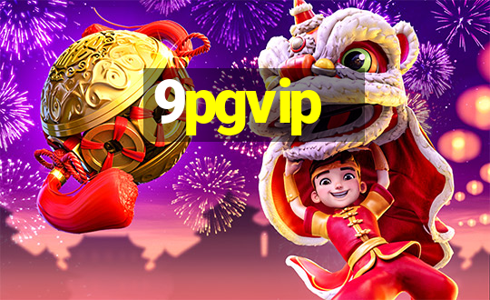 9pgvip