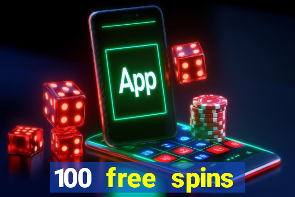 100 free spins resorts casino