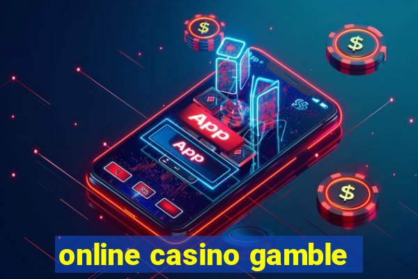 online casino gamble