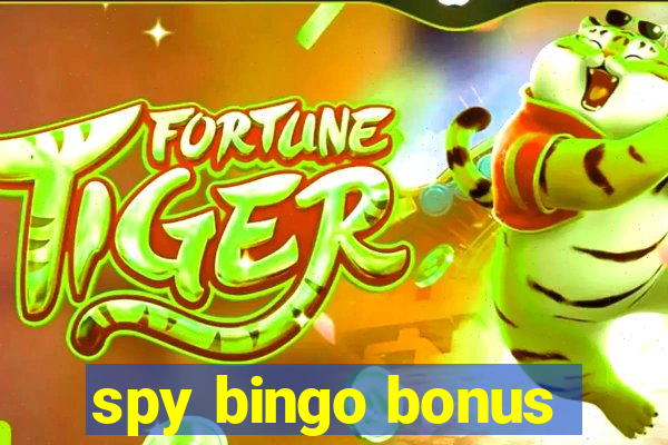 spy bingo bonus