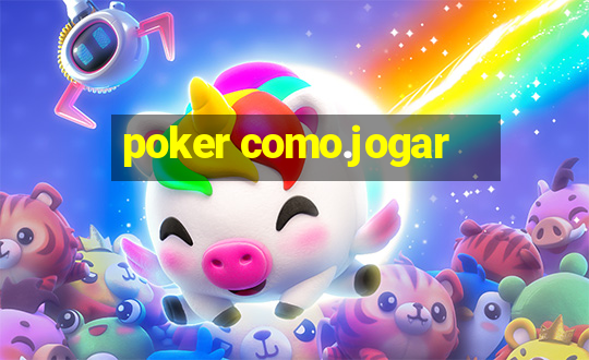 poker como.jogar