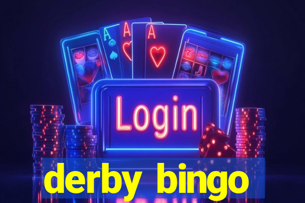 derby bingo