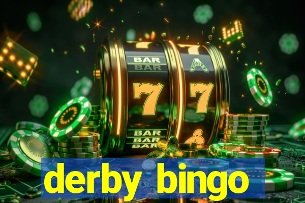 derby bingo