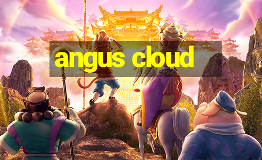 angus cloud