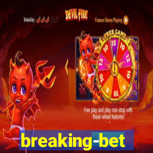 breaking-bet